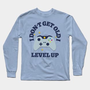 I Level Up Long Sleeve T-Shirt